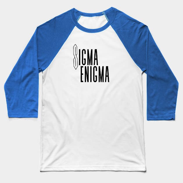 Sigma Enigma Baseball T-Shirt by ZeldenRing 